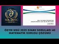 ÖSYM 2020 MSÜ ASKERİ ÖĞRENCİ ADAY BELİRLEME SINAVI MATEMATİK 40 SORUSU ÇÖZÜMÜ