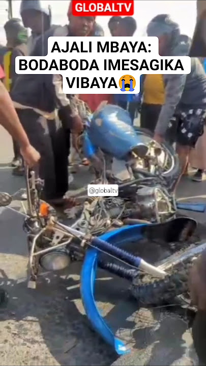 😭AJALI MBAYA: BODABODA IMESAGIKA VIBAYA😭🖤 #breaking #globaltv #ajali #bodaboda #tanzania #live