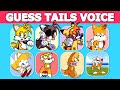 FNF - Guess Character by Their VOICE  | TAILS.EXE , PIBBY TAILS, TAILS SPINNING, TAILS CAUGHT ...