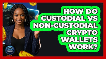 How Do Custodial Vs Non-custodial Crypto Wallets Work? - Crypto Trading Strategists