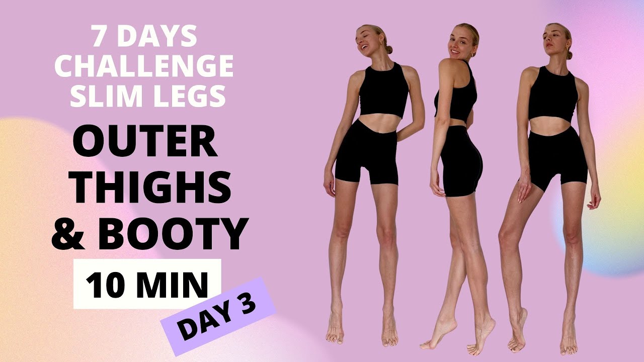 Outer Thighs & Booty Workout / Day 3 7 Days Slim Legs Challenge