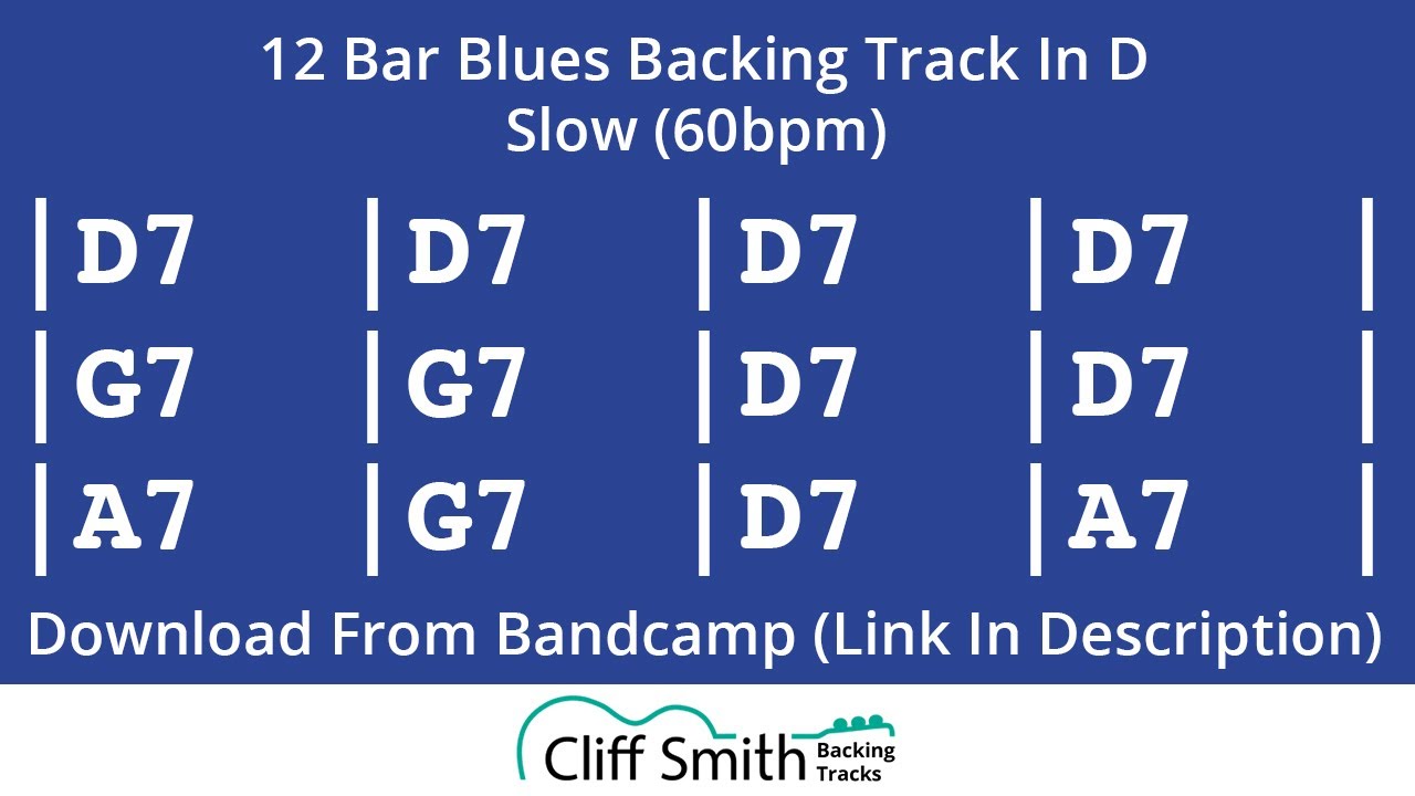D - Slow 12 Bar Blues Backing Track (60bpm) - YouTube