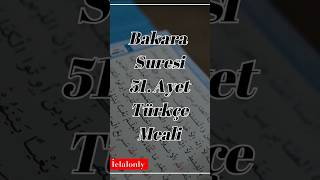 Bakara Suresi 51. Ayet Türkçe Meali, #kuran #meal #quran