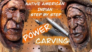 Power carving a Native American Indian head step by step with Kutzall - Dremel 4000 - Foredoom.