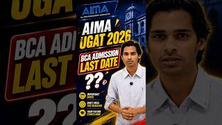💥AIMA UGAT BCA 2026 Registration Closing Soon | Last Date to Apply | Important Dates #bca  #UGAT