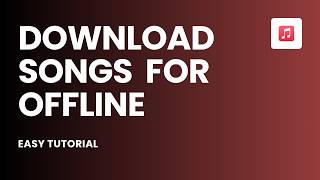 How to Download Songs on Apple Music for Offline screenshot 4