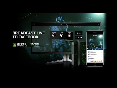 Broadcast To Facebook With Geforce Experience Youtube