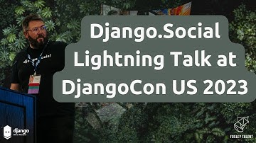 Django.Social Lightning Talk at DjangoCon US 2023