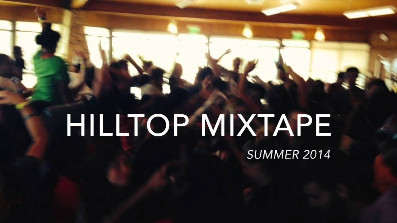 Hilltop Mixtape Summer 2014