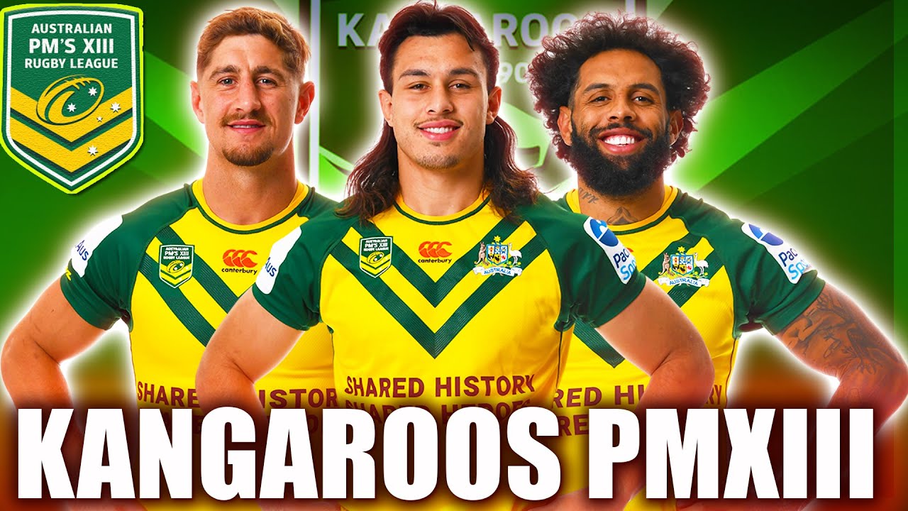 OFFICIAL 2023 Australia Kangaroos Prime Ministers XIII Line-Up NRL 