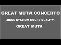 【神宮音質】グレートムタ「愚零闘武多協奏曲」【臨場感】
