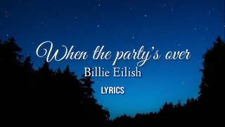 When the party's over - Billie Eilish Lyrics Resimi