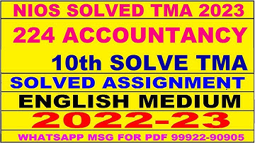 nios accountancy 224 solved assignment 2022-23 | nios tma solved 2022-23 class 10 accountancy