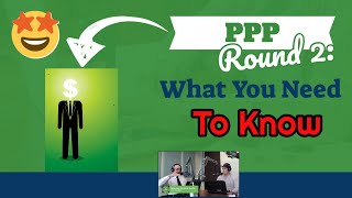 PPP Round 2: What You Need to Know