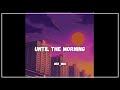 (LOFI) Dr Dre X Kendrick Lamar Type Beat - "UNTIL THE MORNING" - Prod. NSF_Mig (2021)