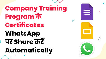 Automatically Create Certificates for your Company Training Program & Send to Trainees on WhatsApp