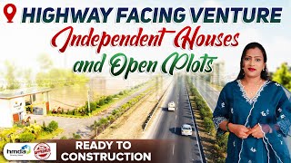 Premium Independent Housing Project + Open Plots | Highway Facing | HMDA RERA Approved