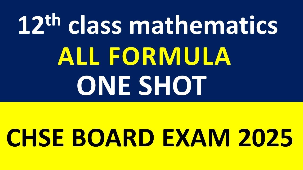 Chse Math Formula ALL FORMULA OF 12TH CLASS MATHEMATICS IN ONE VIDEO II CHSE MATHS II ...