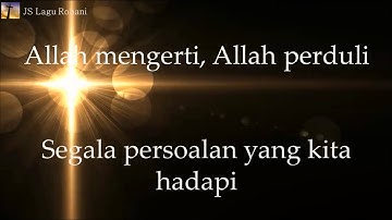 [Lirik Rohani] Mike Mohede - Allah Peduli