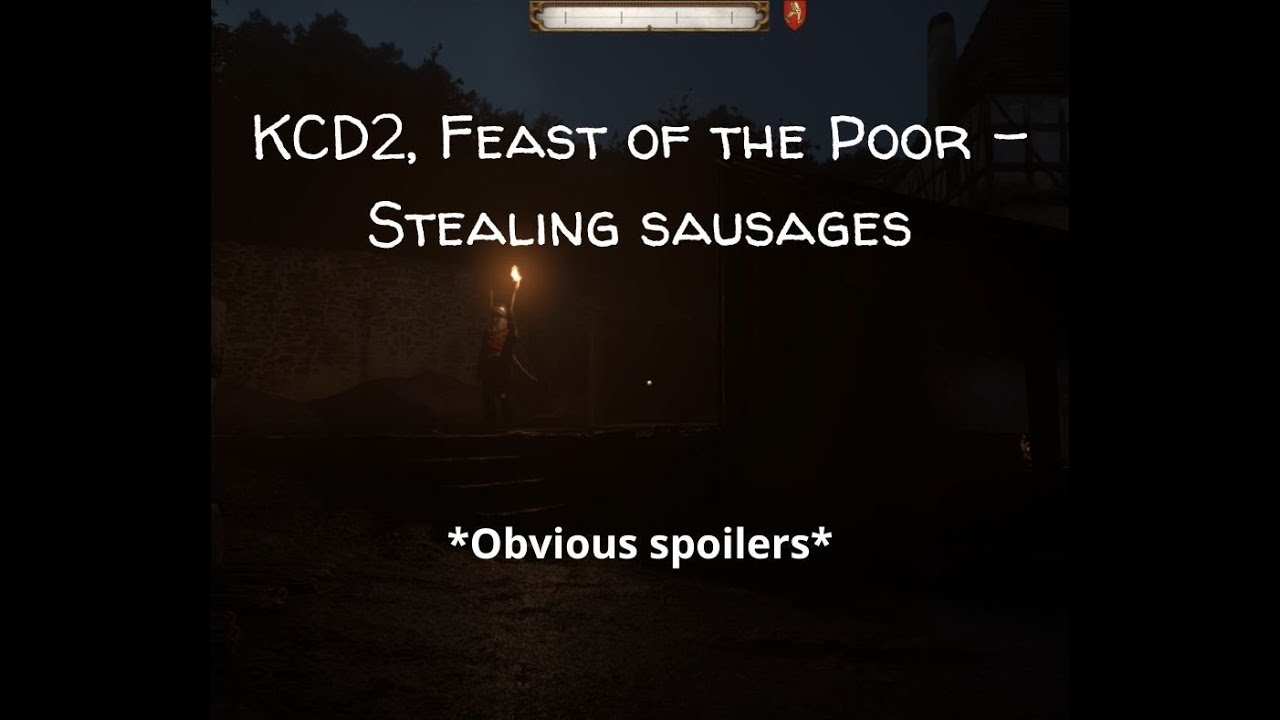 KCD2 Stealing Sigismunds sausages and wine