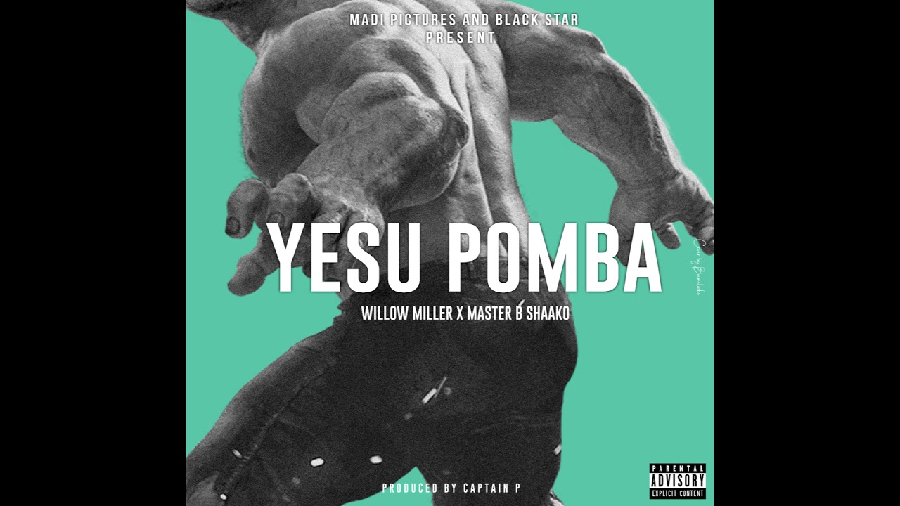 Yesu Pomba by Willow Miller feat shako officiel music yesu robot