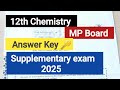 12th MP board Supplementary exam 2025 #Chemistry Paper Set-B #Answer Key 🔑