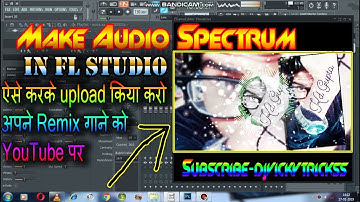 Make Audio Spectrum without avee player only using fl studio