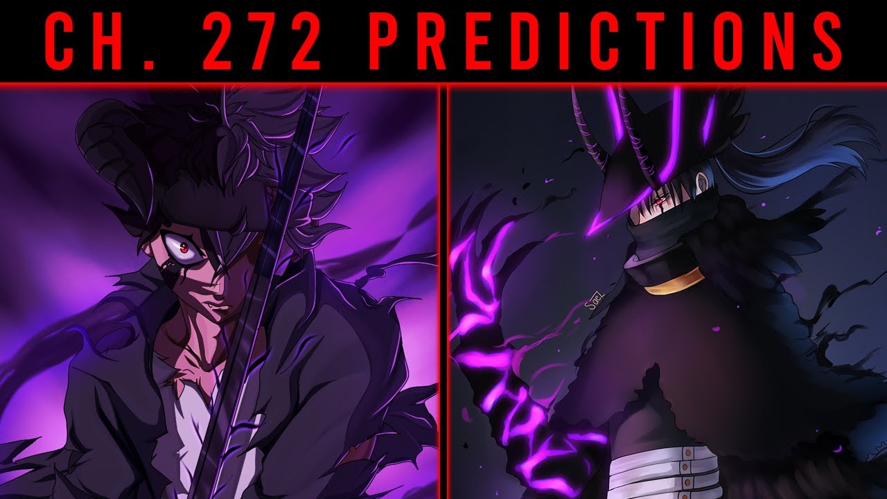 Black Clover Chapter 272 Predictions Youtube