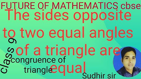 Prove that if two angles of a triangle are equal than the sides opposite to them are also equal.