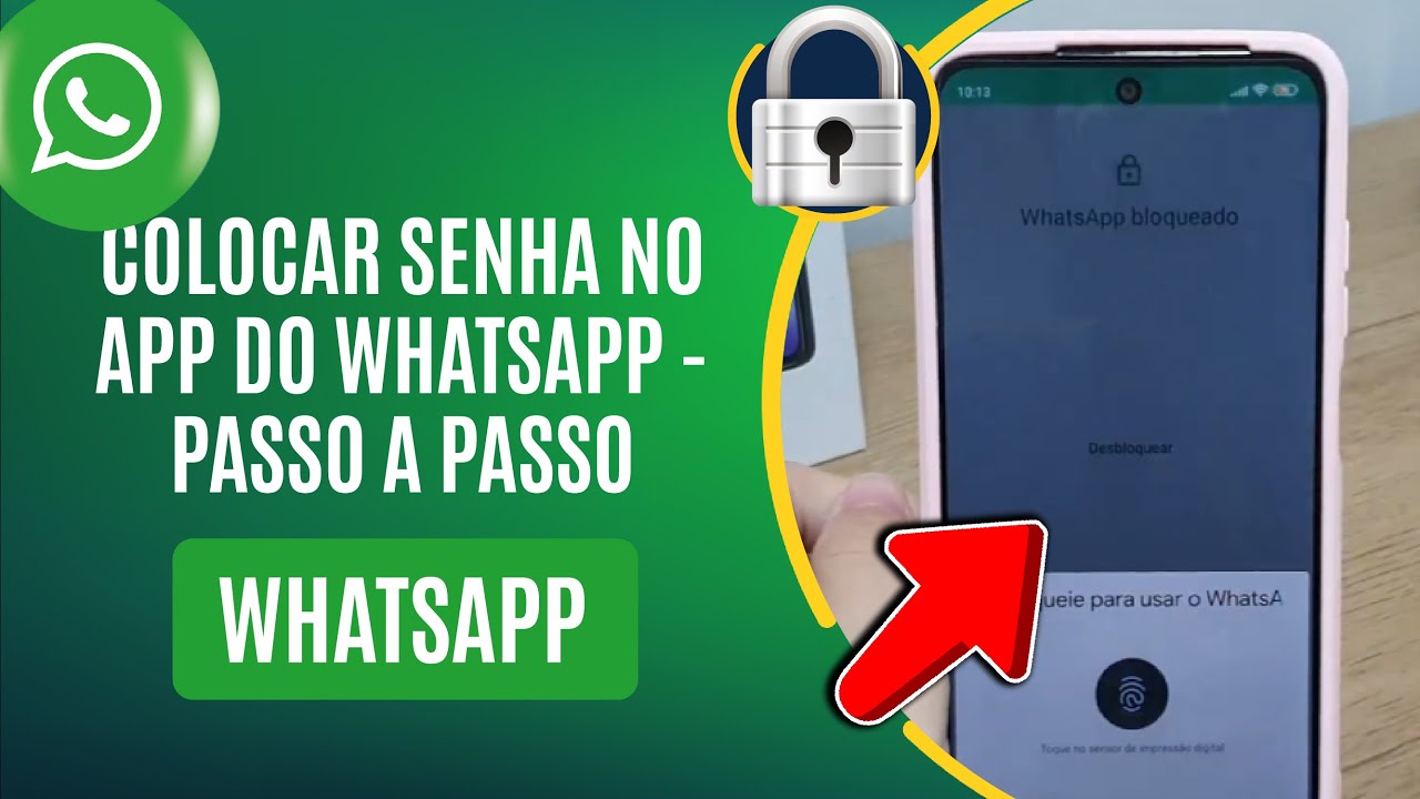 Como colocar senha no aplicativo do WhatsApp - Passo a passo - YouTube