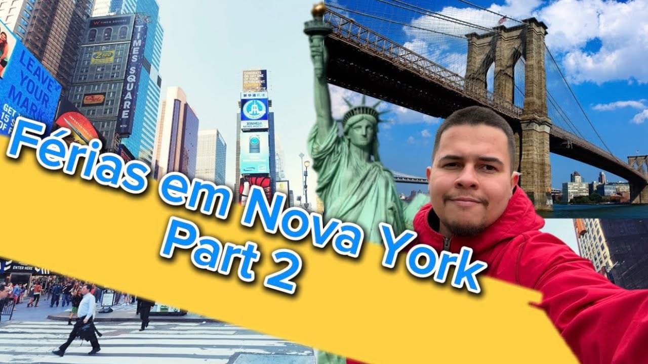 FÉRIAS EM NEW YORK PARTE 2