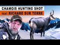 Chamois hunting in france feat richardsurterre  chasse au chamois en france 2023