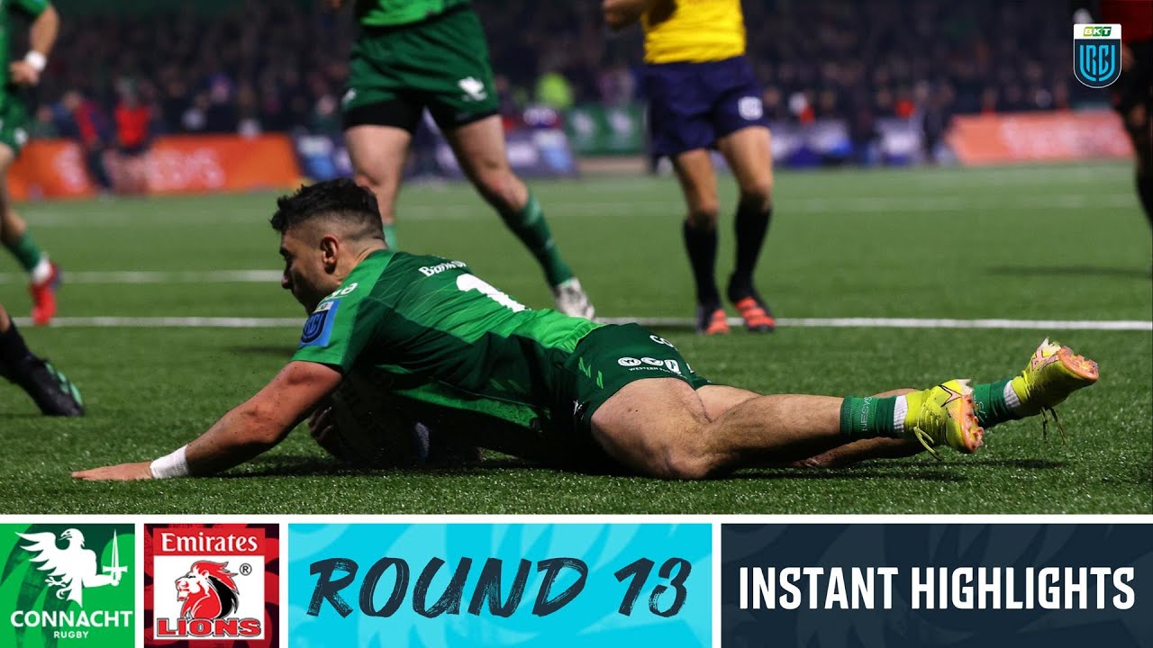 Connacht v Emirates Lions Instant Highlights Round 13 URC 2022/23