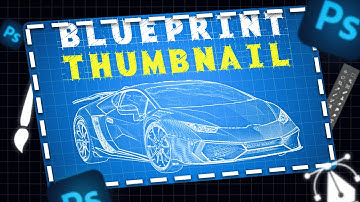 How To Make Thumbnail BLUEPRINT Effect In Photoshop