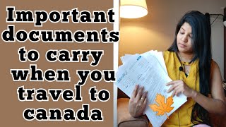 What documents to carry while you travel to Canada | Tips to get a smooth immigration experience