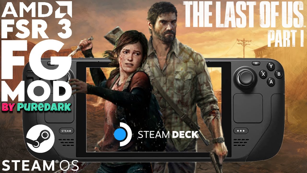 steam-deck-fsr-3-frame-generation-mod-the-last-of-us-part-1-mod-by