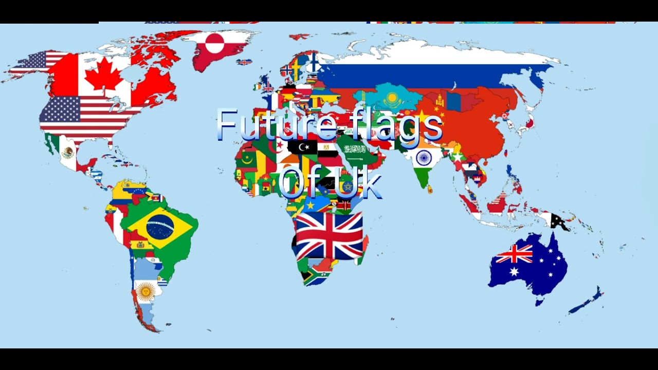 future flags and map (uk) (I'm sorry no year) added easter egg in the end