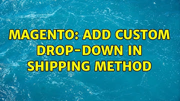 Magento: Add custom drop-down in Shipping Method