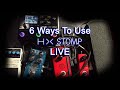 6 Ways To Use the Line 6 HX Stomp at a Live Gig