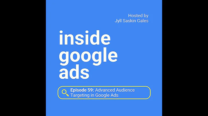 Advanced Audience Targeting in Google Ads