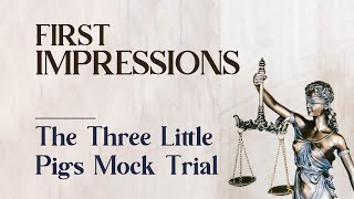 08 - The Three Little Pigs Mock Trial