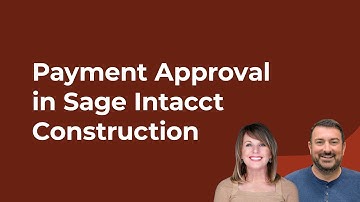Payment Approval in Sage Intacct Construction
