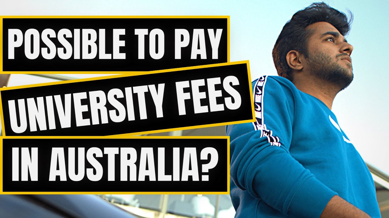 CAN YOU PAY UNIVERSITY FEES IN AUSTRALIA INTERNATIONAL STUDENT YouTube