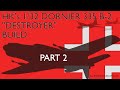 HK Models 1/32 Dornier Pfeil Build (Part Two)