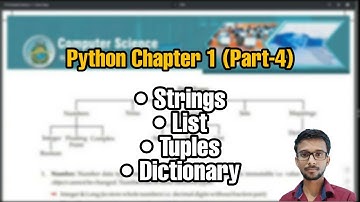 Python Class 12 Chapter 1 | Strings, List, Tuples, Dictionary | Part 4