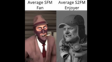 Average SFM Fan vs Average S2FM Enjoyer