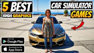 best 5 High graphics car simulator game for android and ios | best in Graphics and gameplay screenshot 5