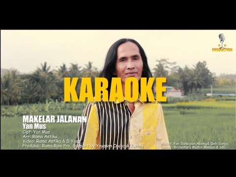 -Makelar Jalanan- KARAOKE — Yan Mus Official