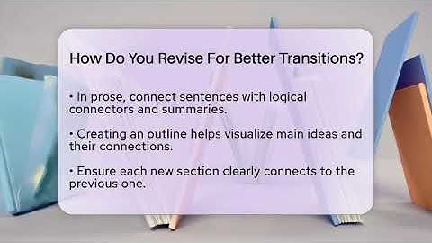 How Do You Revise For Better Transitions? - The Prose Path