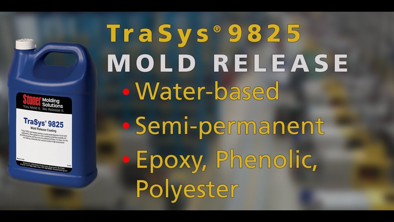 Stoner Molding TraSys 9825 Mold Release Application Process for Composite Molding